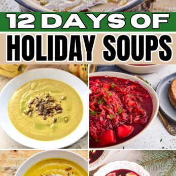 Roundup Image for 12 Days of Holiday Soups