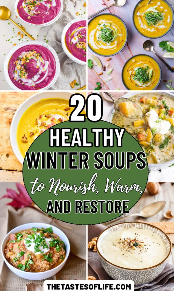 Roundup Image for Healthy Winter Soups to Nourish, Warm, and Restore