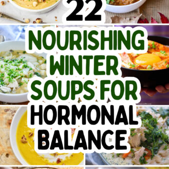 Roundup Image for Nourishing Winter Soups for Hormonal Balance