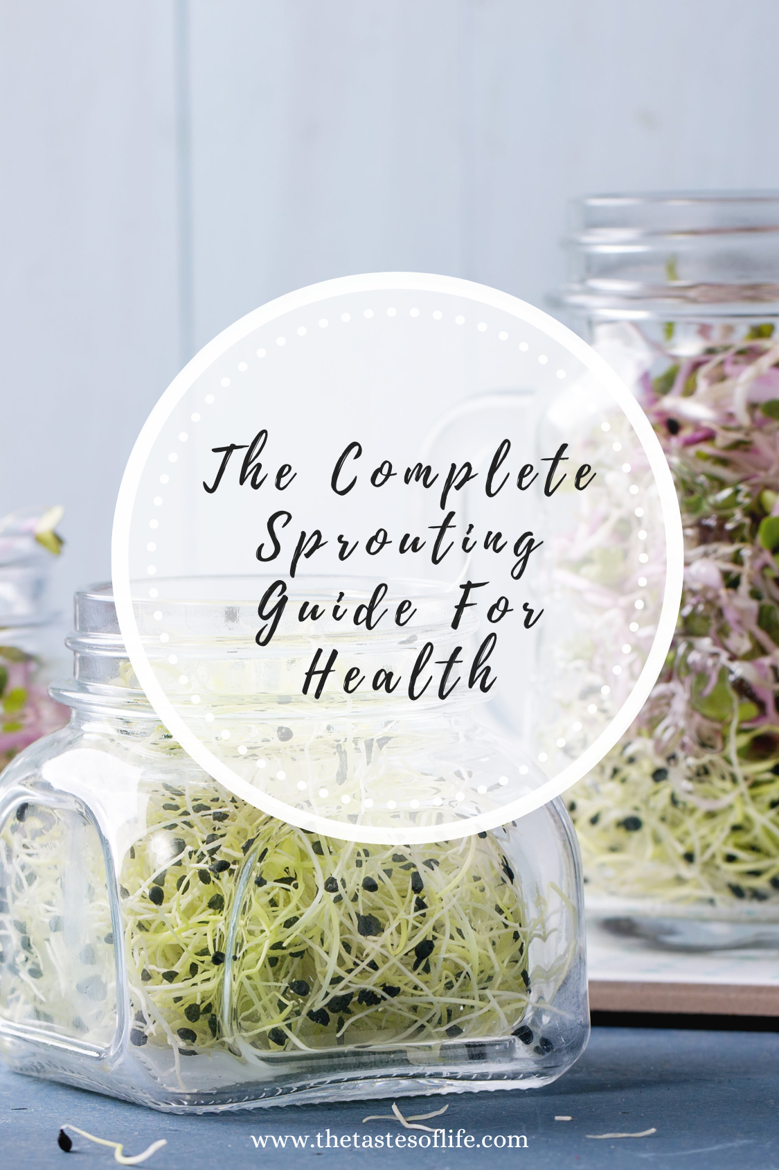 The Complete Sprouting Guide for Health
