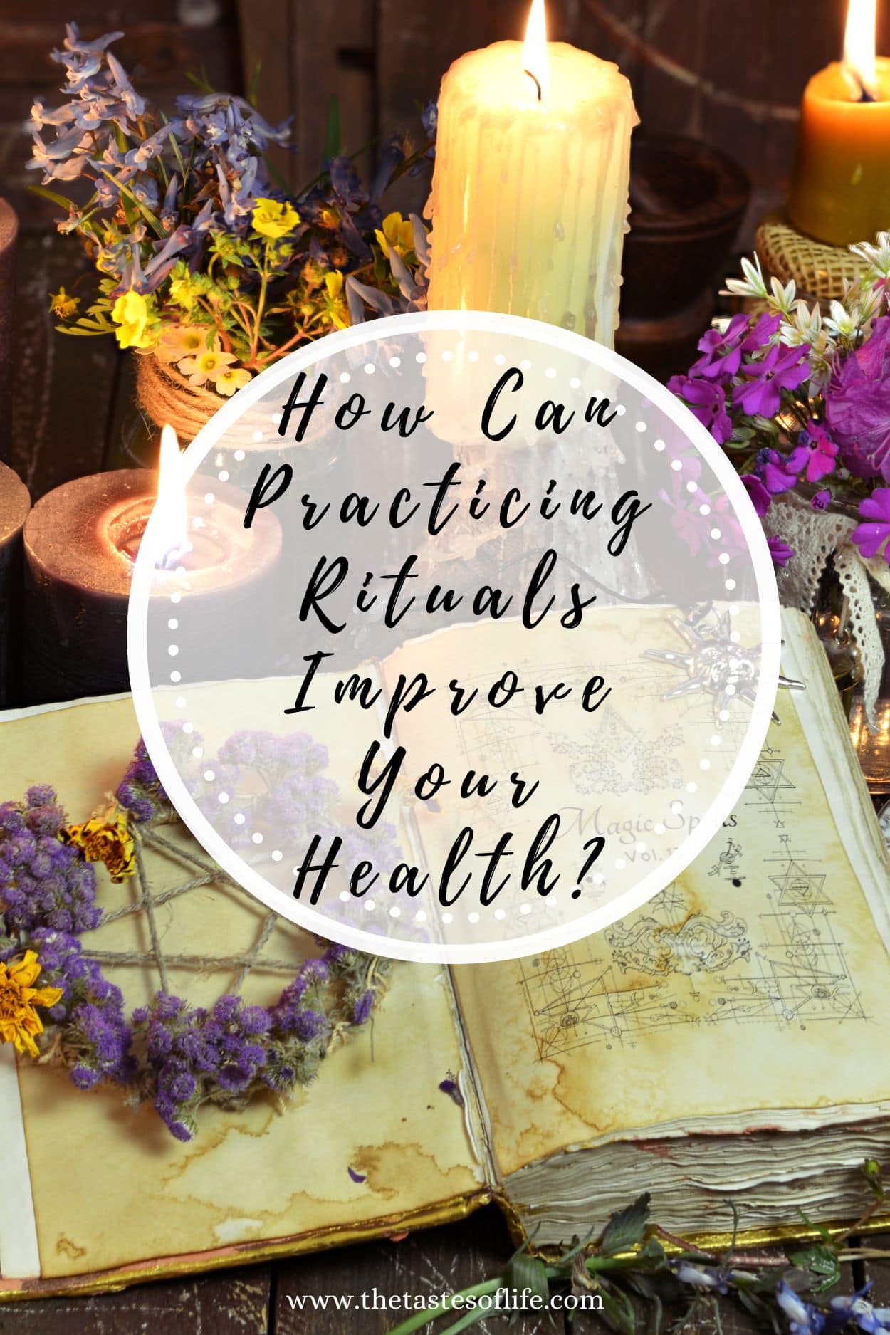 How Can Practicing Rituals Improve Your Health?