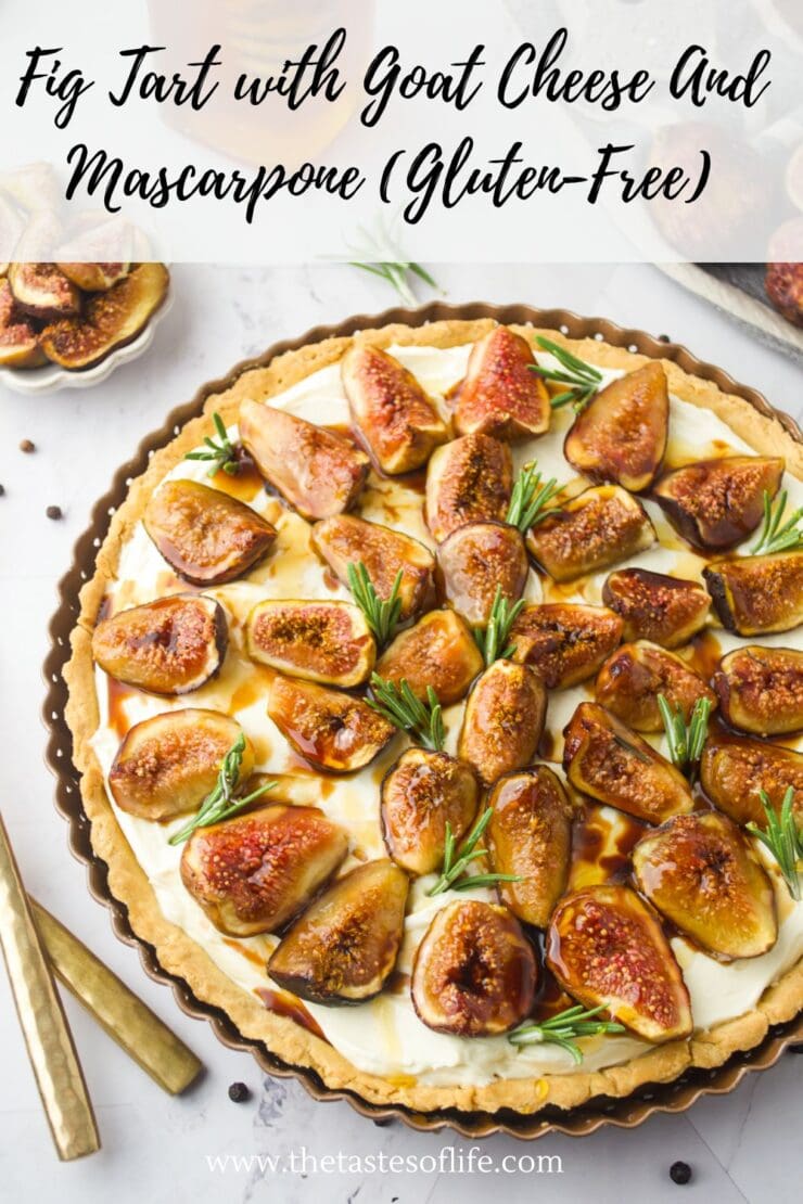 A gluten-free fig tart topped with halved figs, goat cheese, mascarpone, and fresh rosemary, on a light surface with a gold serving utensil and figs scattered around. Text reads: Fig Tart with Goat Cheese And Mascarpone (Gluten-Free).