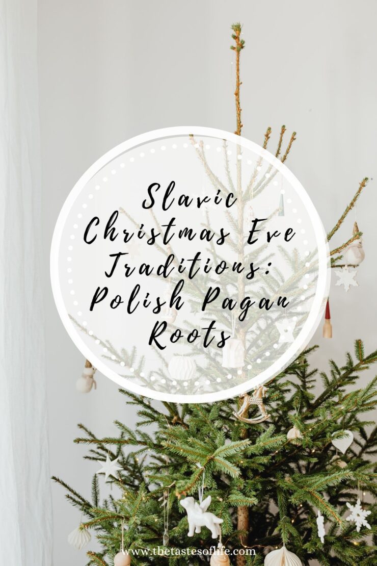 Text overlay on a photo of a decorated Christmas tree reads: Slavic Christmas Eve Traditions: Polish Pagan Roots, exploring the history of Slavic Christmas traditions.