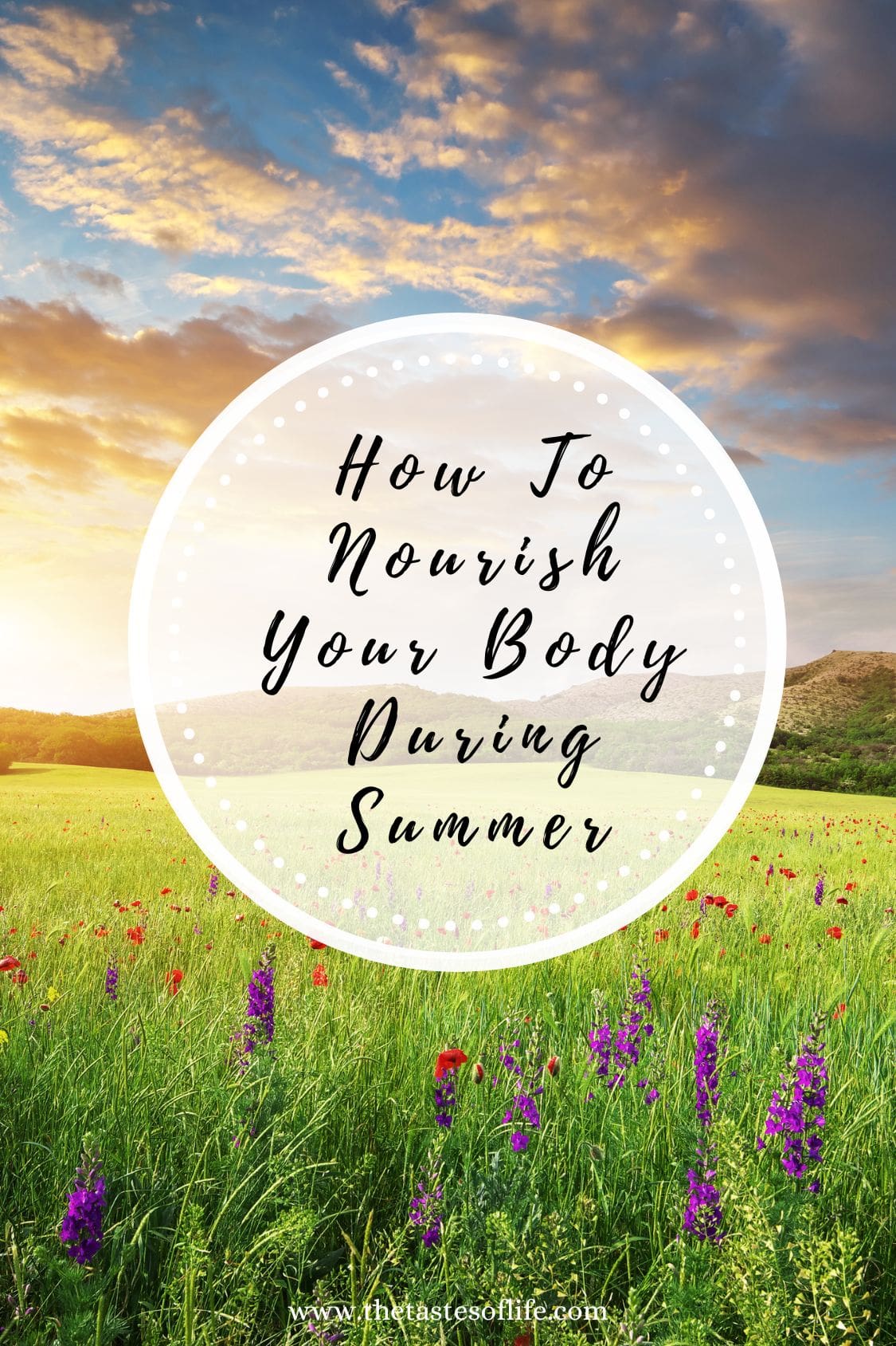 How To Nourish Your Body During Summer