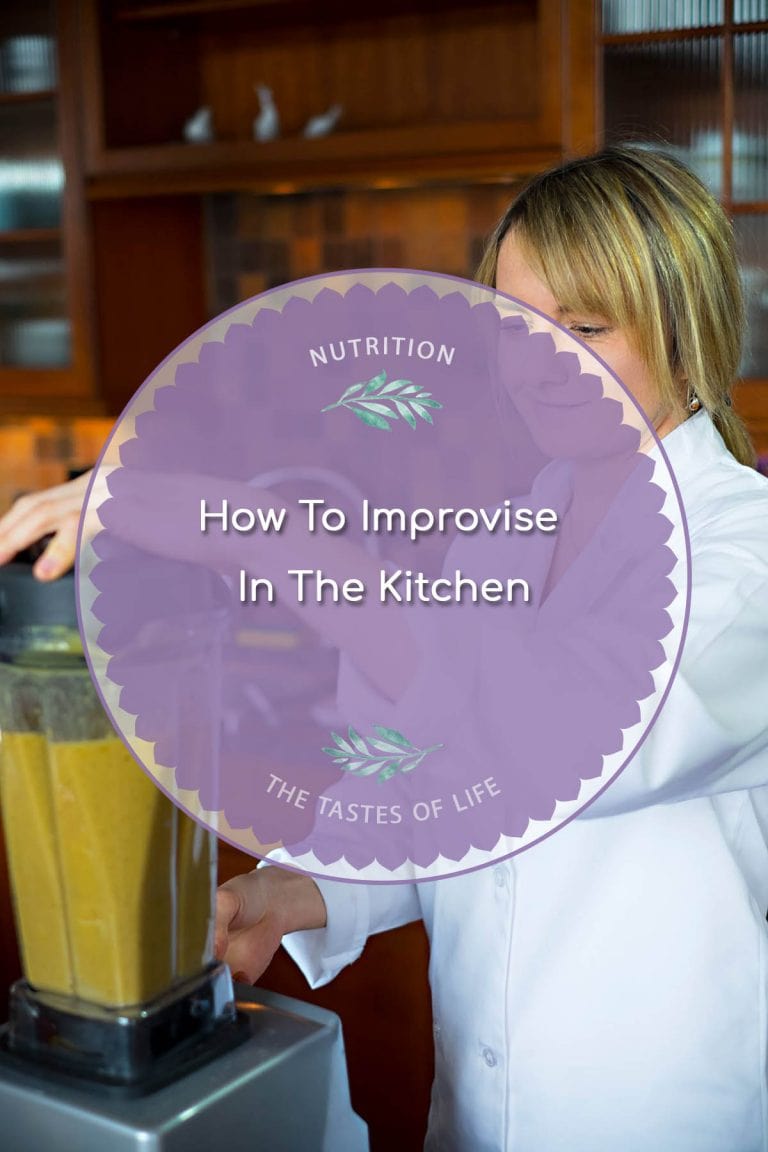 How To Improvise In The Kitchen