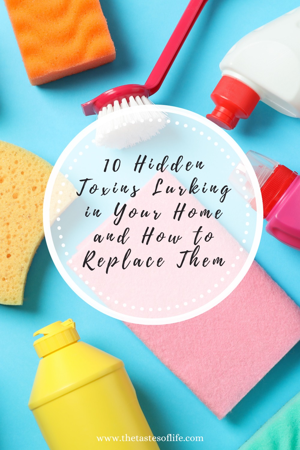 10 Hidden Toxins Lurking in Your Home and How to Replace Them