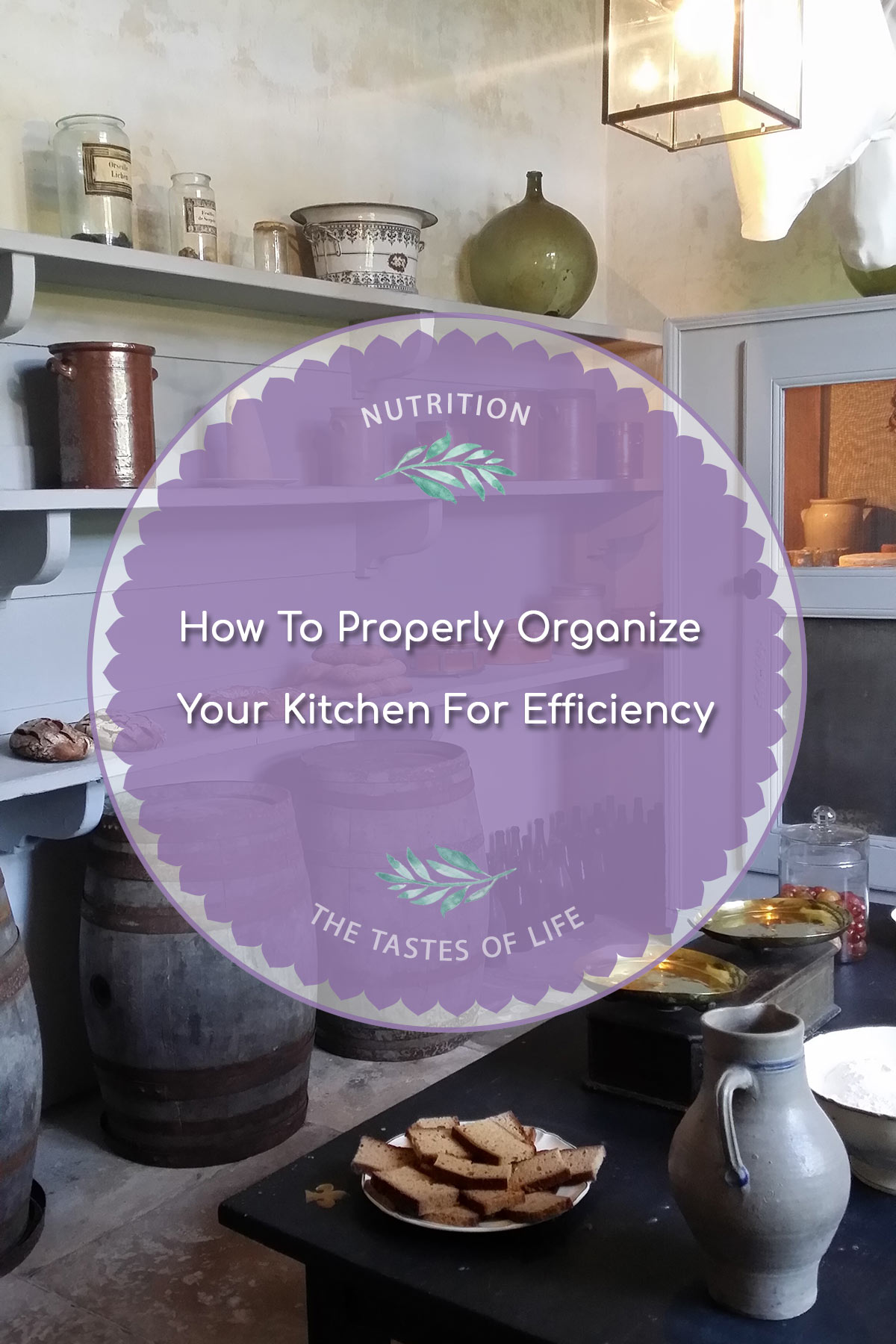 How To Properly Organize Your Kitchen For Efficiency