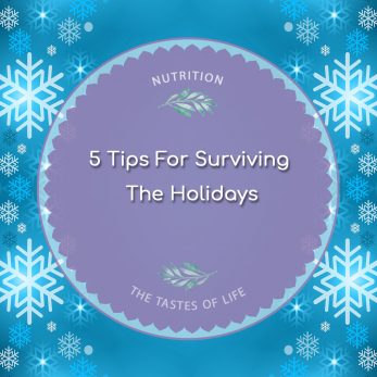 5 Tips For Surviving The Holidays